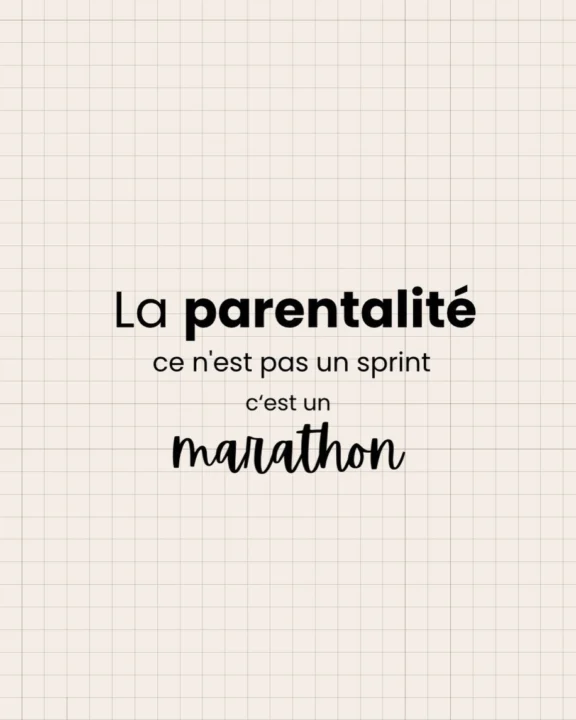 La parentalité, ce n’est pas un sprint. C’est un marathon. 🏃‍♀️ Personne ne t’a…